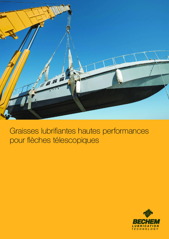 Graisses lubrifiantes hautes performances pour flèches télescopiques