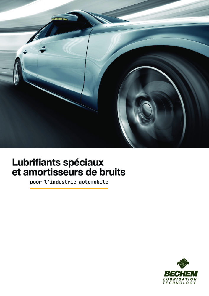 Lubrifiants spéciaux pour l‘industrie automobile