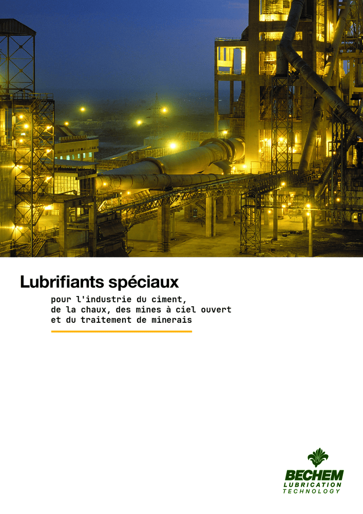 Lubrifiants spéciaux pour l'industrie du ciment
